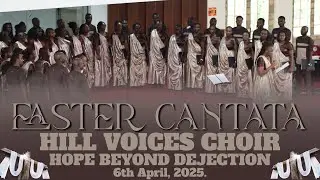 Easter Cantata - Hill Voices Choir | AIC Milimani, Nairobi Kenya | 06.04.2025