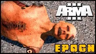 ARMA 3 ARG | Epoch Mod | Iniciaci&oacute;n Sangrienta! #1