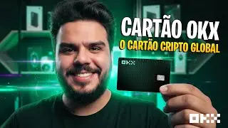 OKX Card 💳 o cart&atilde;o cripto global da OKX