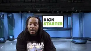 Kick Starter Campaign