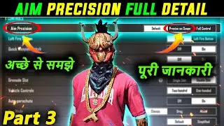 Aim Precision Free Fire Setting (2022) | Auto Pickup & Scope Controls Settings | Part 3| Harsh78