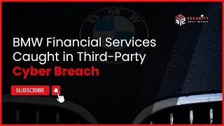 BMW Financial Services Caught in Third-Party Cyber Breach