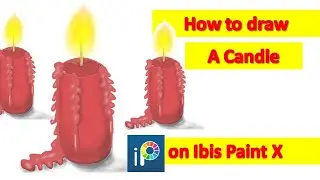 【ibisPaint】How I Draw a candle on Ibis Paint X /Digital Painting [Time-lapse]