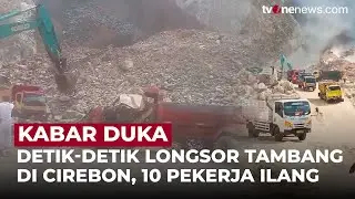 Innalillahi! Tambang di Cirebon Longsor, Timbun Pekerja dan Alat Berat | OneNews Update