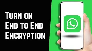 How to Turn on End to End Encryption on WhatsApp | Enable Secret Chat