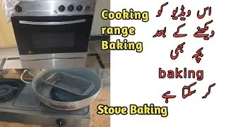 Detailed Information about Cooking Range Baking And Stove Baking With Proper Guide In Urdu/Hindi
