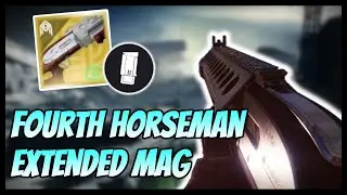 Destiny 2: Fourth Horseman Extended Mag