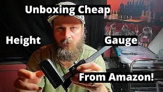 Unboxing Cheap Height Gauge from Amazon!