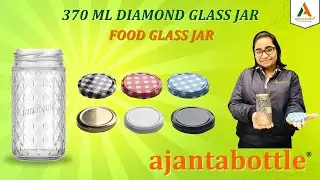 370 ml Diamond Glass Jar Unveiled | Ajanta Bottle Glass Jar Supplier
