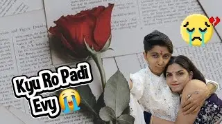 Kyu Ro Rahi Hai EVY #follow #trending #family