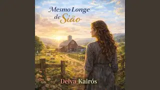 MESMO LONGE DE SIÃO