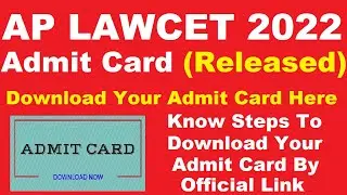 AP LAWCET 2022 Admit Card (Released) - How To Download AP LAWCET Admit Card 2022