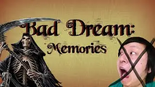 MARKED FOR DEATH | Bad Dream: Memories