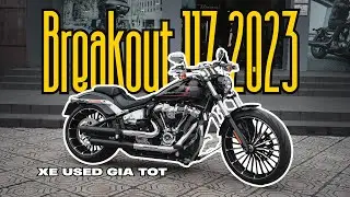 Harley-Davidson Breakout 117 2023 xe lướt đ&atilde; qua sử dụng b&aacute;o gi&aacute; cực tốt c&ugrave;ng B&aacute;ch harley.