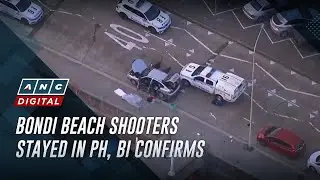 Bondi beach gunmen were in Philippines in November - BI | ANC