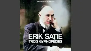 Gymnop&eacute;die No. 2 Lent et triste