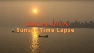 Marine Drive Sunset Timelapse