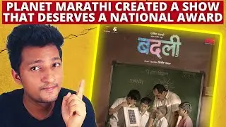 Badlee 'बदली' Web Series Review| Planet Marathi Originals | Akshay Bardapurkar | OTT Platform  #92