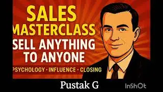 🔥 Sales Masterclass: Sell Anything to Anyone | Psychology, Influence & Closing Secrets | Pustak G 