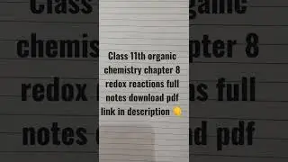 class 11th organic chemistry chapter 8 redox reactions full notes pdf