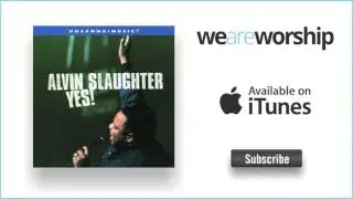 Alvin Slaughter - A Servant's Prayer