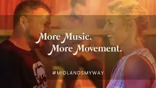 #MidlandsMyWay: More Music. More Movement...