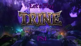 Let's Play: Trine Enchanted Edition (PS4 Gameplay) - Tower of Sarek [Part 17] FINALE!?