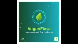 VeganFlow: Autonomous Supply Chain Intelligence