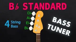Bb STANDARD - BASS Tuning (Tuner)