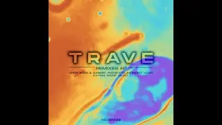 Jacidorex - Trave (Angy Kore, Gabriel Padrevita remix)