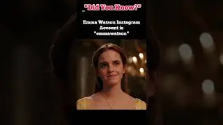Emma Watson Instagram🤩🤩🤩(Hollywood Actress Fact No 12)😱😱😱#emmawatson #instagram #viral #shortsfeed
