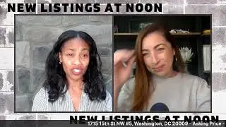 New Listings at Noon -  Episode 89! (Two of the latest awesome new listings in the DC area!)