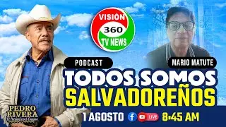 El SALVADOREÑO que informa a Los LATINOS en los ÁNGELES | MARIO MATUTE en TODOS SOMOS SALVADOREÑOS