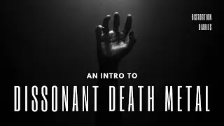 An Intro to Dissonant Death Metal in Under 3 Minutes
