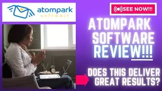 Atompark Software Review-Does This Really Deliver GREAT Results Or Just HYPED?See(Check Before Use)
