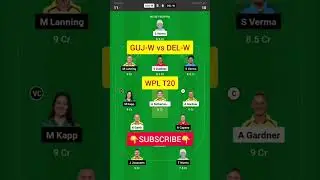 GUJ-W vs DEL-W Dream11 GUJ-W vs DEL-W Dream11 Prediction]GUU-W vs DEL-W Dream11 Team