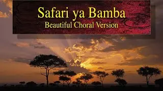 Safari ya Bamba • Beautiful Choral Version of Kenyan folk song • Chamber Singers of Southeast Iowa