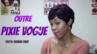 Outre 100% Human Hair Premium Duby Wig - PIXIE VOGUE --/WIGTYPES.COM REVIEW
