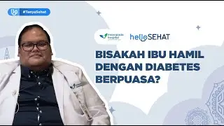 Memangnya Ibu Hamil Yang Memiliki Diabetes Diperbolehkan Untuk Puasa? #TanyaSehat #HelloSehat