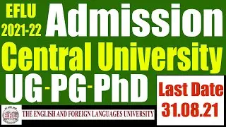 EFLU Central University Admission Notice for UG / PG / PhD Programmes