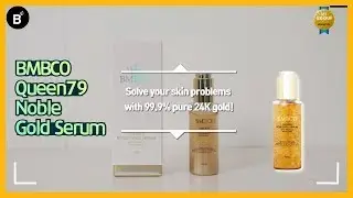 [Seoul Made x Style Han] BMBCO Queen79 Noble Gold Serum Full 비엠비코