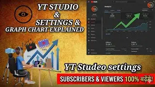 YT Studio Secret Settings & Analytics Graph Explained | How to Increase Views on YouTube