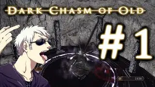 Dark Souls 2 - Dark Chasm Of Old #1