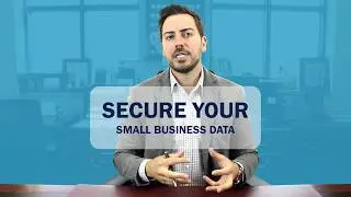Secure Your Small Business Data