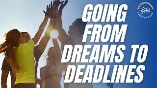 Achieve Your Dreams with Precision: Setting Deadlines for Your Goals