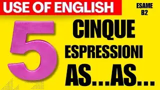 Inglese B2: CINQUE espressioni inglesi con AS...AS. #inglese #First #B2