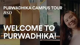 WELCOME TO PURWADHIKA BSD!! | Purwadhika Campus Tour BSD 2022
