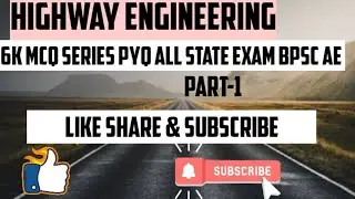 HIGHWAY ENGINEERING, 6000 MCQ SERIES PYQ State AE/JE Exam#BPSCAe#UPPSC AE #SSC JE#Civil Engineering