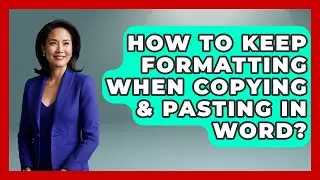 How To Keep Formatting When Copying & Pasting In Word? - Docs and Sheets Pro