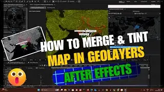 Merge Maps FAST with GeoLayers and Map Tint in JUST 3 Steps #mapanimation